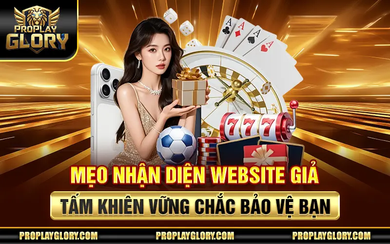 Mẹo nhận diện website giả – Tấm khiên vững chắc bảo vệ bạn